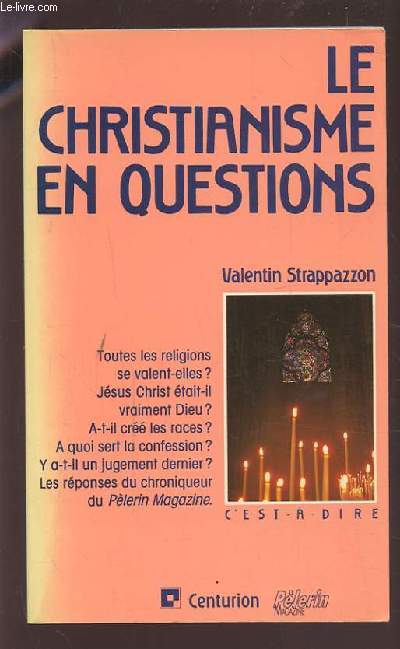 LE CHRISTIANISME EN QUESTIONS.