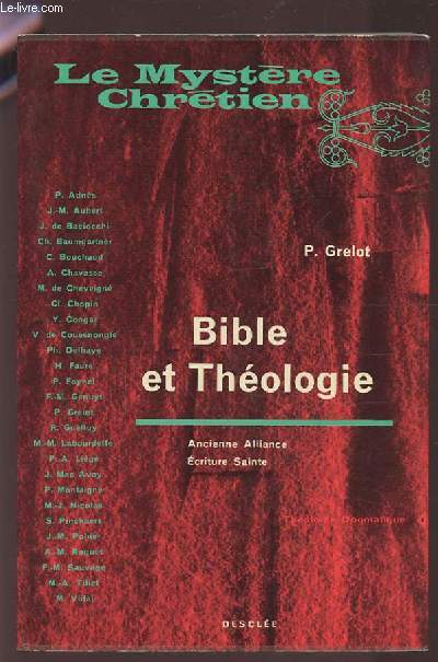 BIBLE ET THEOLOGIE - L'ANCIENNE ALLIANCE / L'ECRITURE SAINTE.