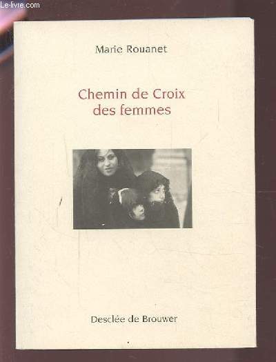 CHEMIN DE CROIX DES FEMMES.