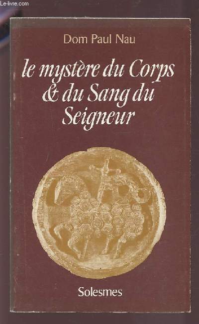 LE MYSTERE DU CORPS ET DU SANG DU SEIGNEUR - LA MESSE D'APRES SAINT THOMAS D'AQUIN SON RITE D'APRES L'HISTOIRE.