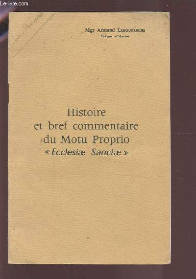 HISTOIRE EN BREF COMMENTAIRE DU MOTU PROPRIO 