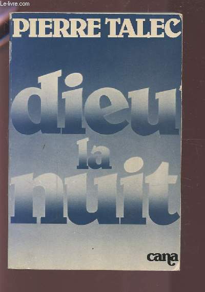 DIEU LA NUIT.