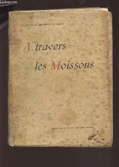 A TRAVERS LES MOISSONS.