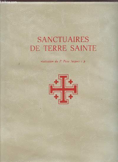 SANCTUAIRES DE TERRE SAINTE.