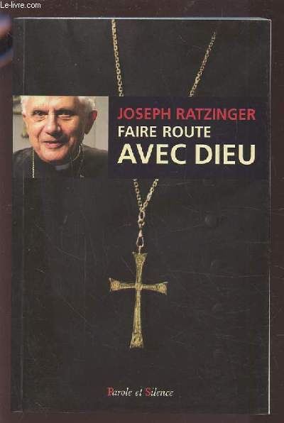 FAIRE ROUTE AVEC DIEU - L'EGLISE COMME COMMUNION.