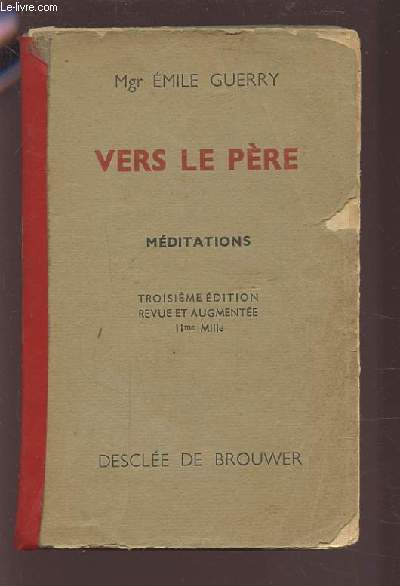 VERS LE PERE - MEDITATIONS.