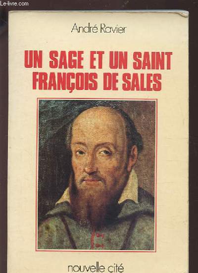 UN SAGE ET UN SAINT FRANCOIS DE SALES.