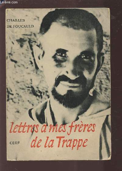 LETTRES A MES FRERES DE LA TRAPPE.