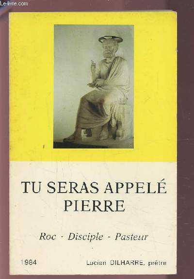 TU SERAS APPELE PIERRE - ROC / DISCIPLE / PASTEUR.