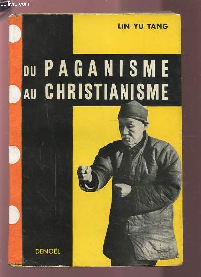 DU PAGANISME AU CHRISTIANISME.