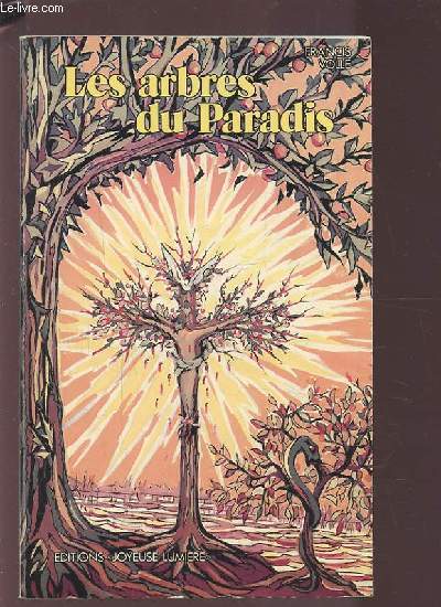 LES ARBRES DU PARADIS.