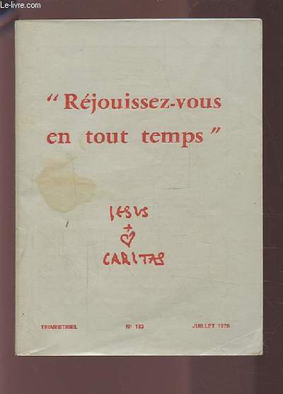 JESUS CARITAS - N183 : JUILLET 1976 : REJOUISSEZ-VOUS EN TOUT TEMPS.