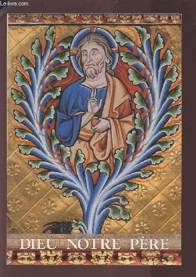 DIEU NOTRE PERE.