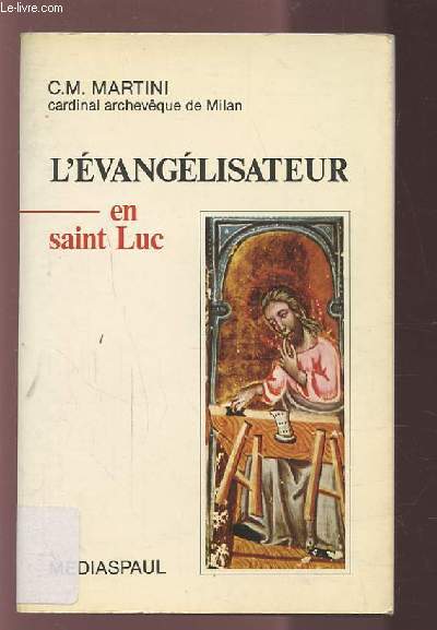 L'EVANGELISATEUR EN SAINT LUC.