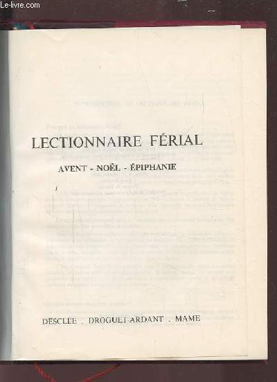 LECTIONNAIRE FERIAL - AVENT / NOEL / EPIPHANIE.