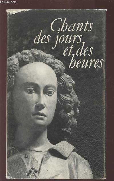 CHANTS DES JOURS ET DES HEURES.