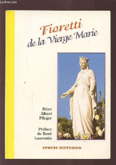 FIORETTI DE LA VIERGE MARIE.