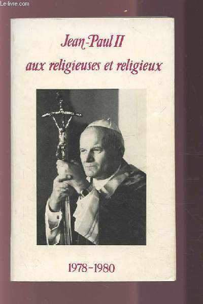 AUX RELIGIEUSES ET RELIGIEUX 1978-1980.
