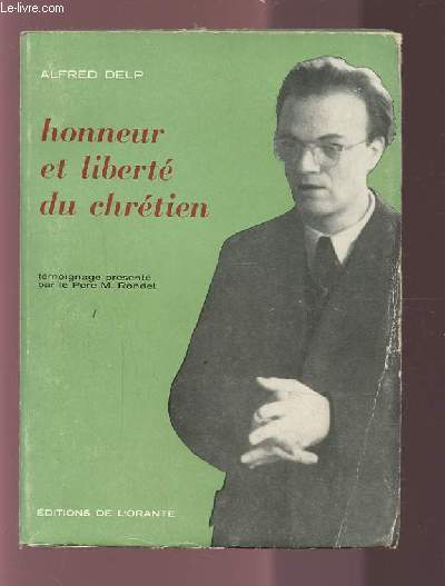 HONNEUR ET LIBERTE DU CHRETIEN - TEMOIGNAGE PRESENTE PAR LE PERE M. RONDET.