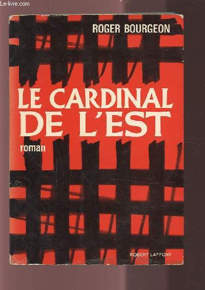 LE CARDINAL DE L'EST.