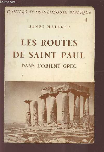 LES ROUTES DE SAINT PAUL DANS L'ORIENT GREC.