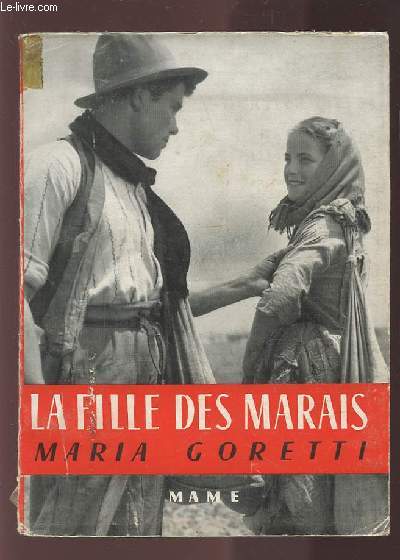 LA FILLE DES MARAIS - MARIA GORETTI.