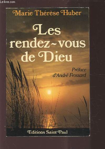LES RENDEZ VOUS DE DIEU.