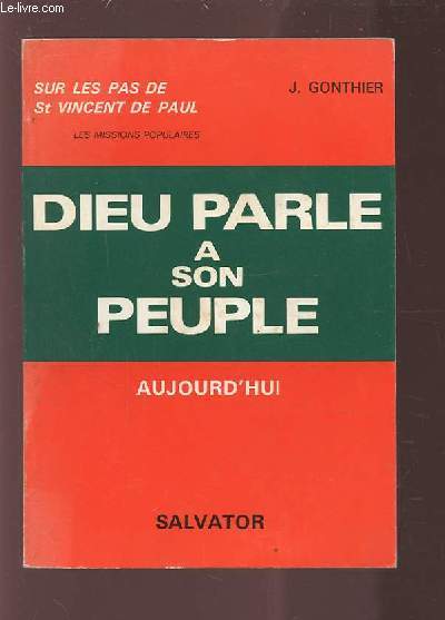 DIEU PARLE A SON PEUPLE AUJOURD'HUI.