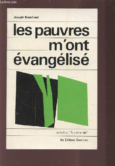 LES PAUVRES M'ONT EVANGELISE.