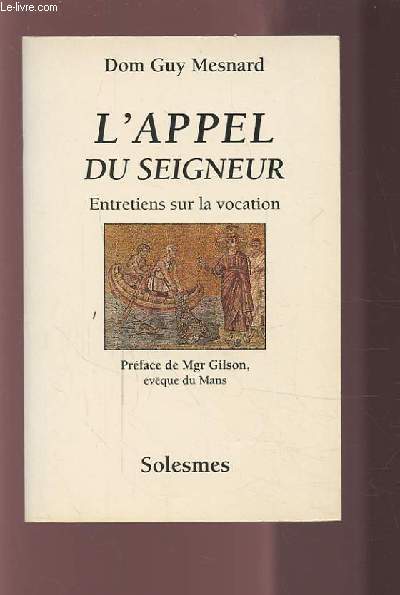 L'APPEL DU SEIGNEUR - ENTRETIENS SUR LA VOCATION.