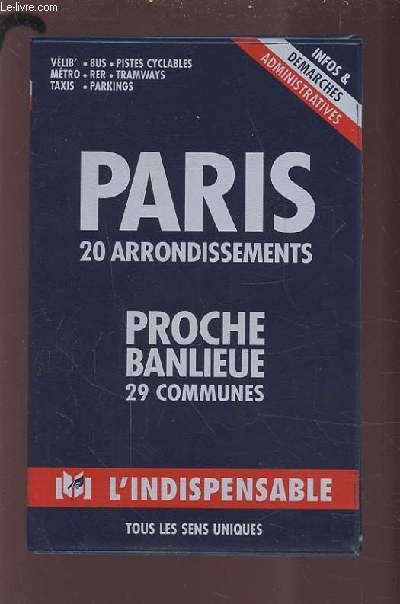 PARIS 20 ARRONDISSEMENTS - PROCHE BANLIEUE / 29 COMMUNES.