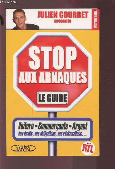 STOP AUX ARNAQUES - LE GUIDE.