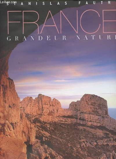 FRANCE GRANDEUR NATURE.