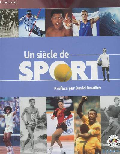 UN SIECLE DE SPORT.