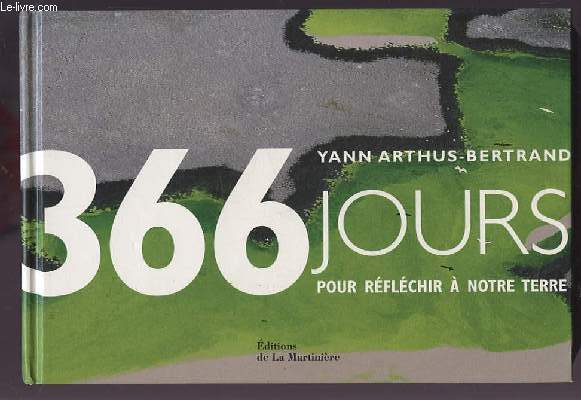 366 JOURS POUR REFLECHIR A NOTRE TERRE.