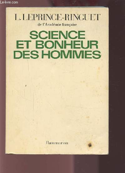 SCIENCE ET BONHEUR DES HOMMES.