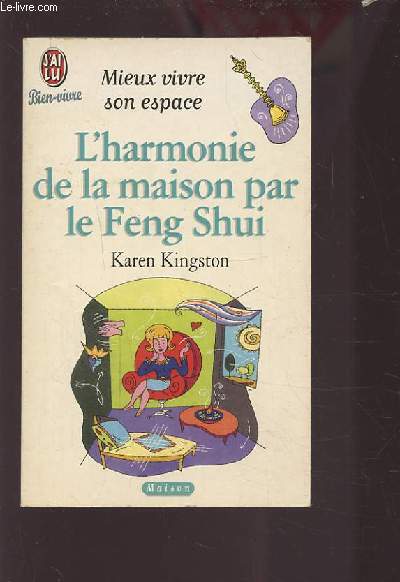 L'HARMONIE DE LA MAISON PAR FENG SHUI.