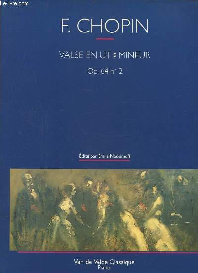 VALSE EN UT # MINEUR - OP.64 N2.