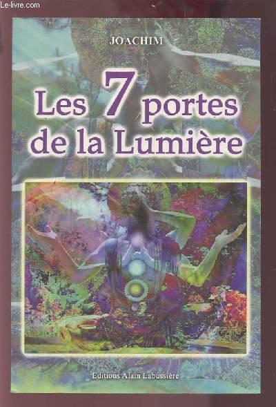 LES 7 PORTES DE LA LUMIERE.