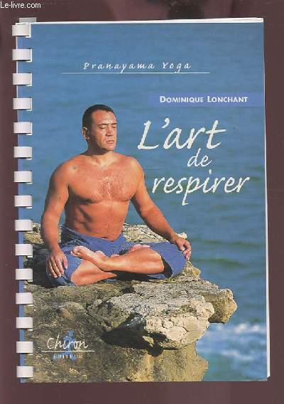 L'ART DE RESPIRER -