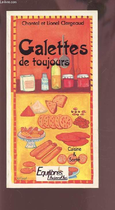 GALETTES DE TOUJOURS.