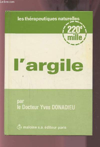 L'ARGILE - THERAPEUTIQUE NATURELLE.