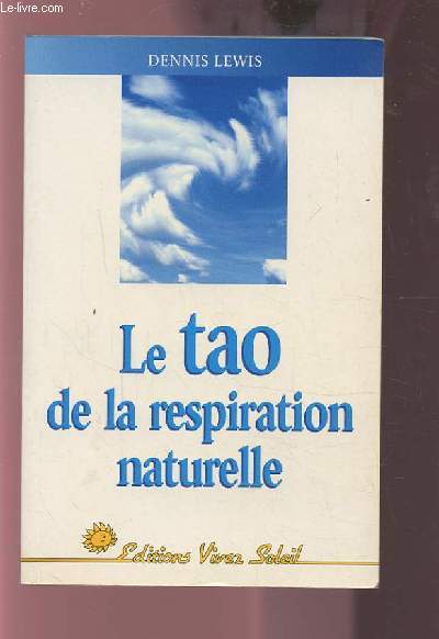 LE TAO DE LA RESPIRATION NATURELLE.