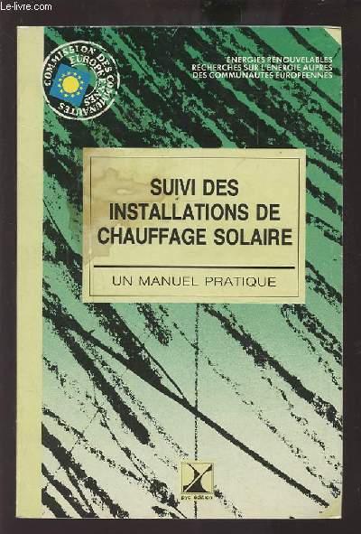 SUIVI DES INSTALLATIONS DE CHAUFFAGE SOLAIRE - UN MANUEL PRATIQUE.