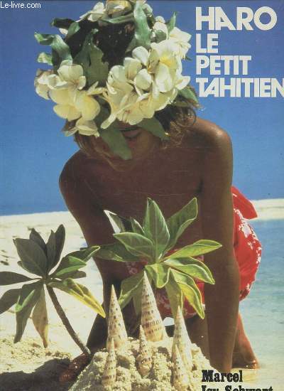 HARO LE PETIT TAHITIEN.