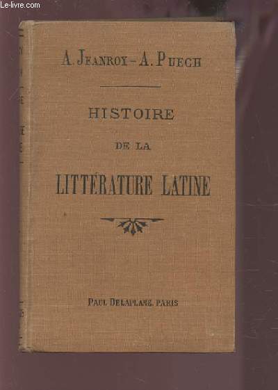 HISTOIRE DE LA LITTERATURE LATINE.