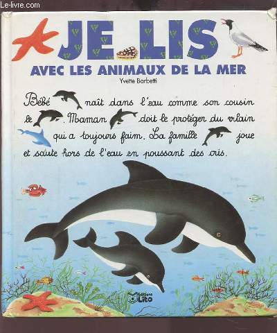 JE LIS AVEC LES ANIMAUX DE LA MER.