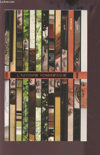 AUTOMNE ROMANESQUE 2011 - ROMANS FRANCAIS : RETOUR A KILLYBEGS + DANS UN AVION POUR CARACAS + DU TEMPS QU'ON EXISTAIT + LA FEMME ET L'OURS + JAYNE MANSFIELD 1967 + PARIS EN TEMPS DE PAIX + GRACE A LEUR SOIT RENDUE + D'UN PAYS SANS AMOUR + COMME UNE OMBRE.