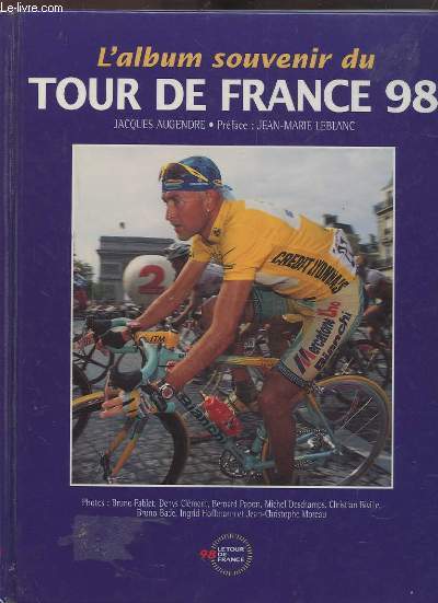 TOUR DE FRANCE 1998 - LE LIVRE OFFICIEL.