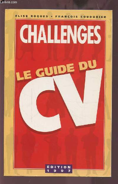 CHALLENGES - LE GUIDE DU CV.